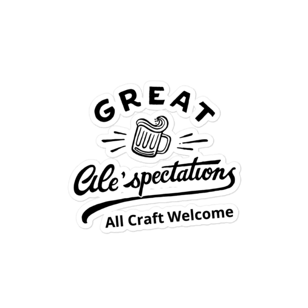 Great Ale'spectations Sticker - Image 3