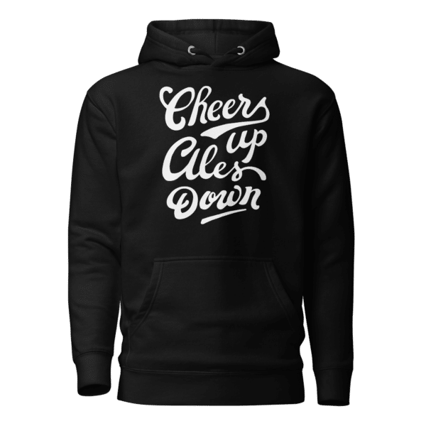 Cheers Up! Hoodie