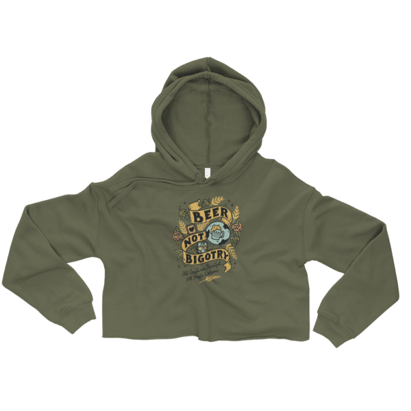 Beer Not Bigotry Crop Hoodie - Image 2