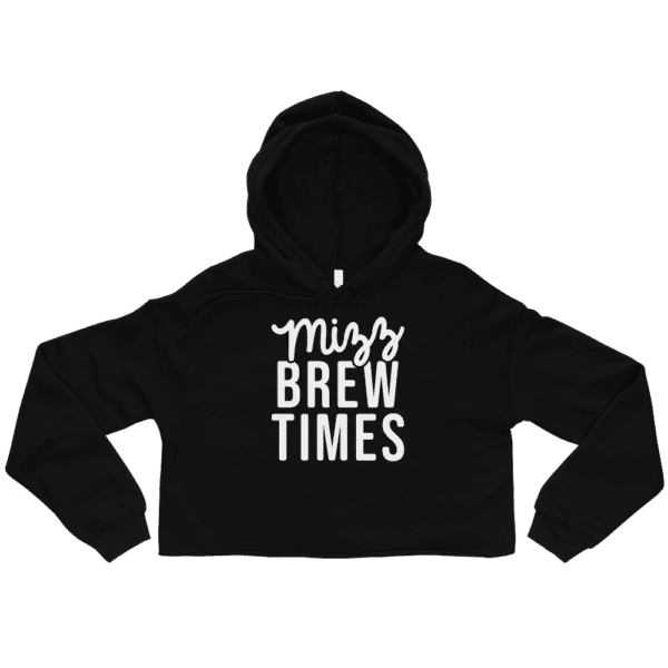 Mizz Brew Times Crop Hoodie