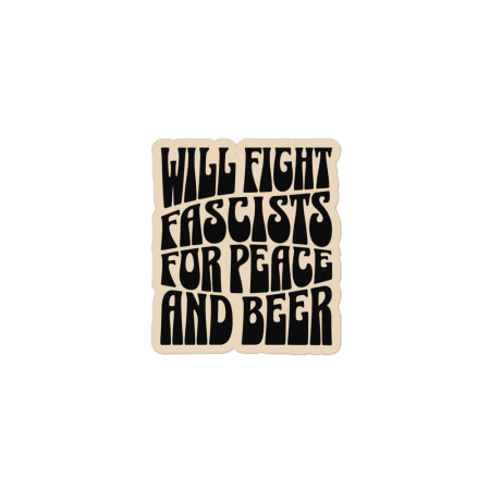 Will Fight Fascists sticker