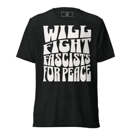 Will Fight For Peace